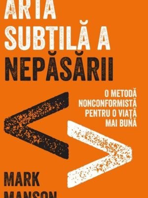 arta subtila a nepasarii. jurnal