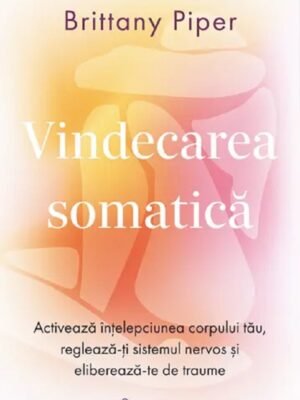 vindecarea somatica