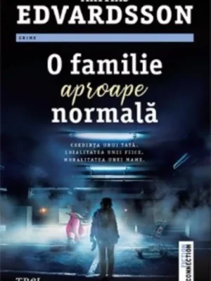 o familie aproape normala mattias edvardsson