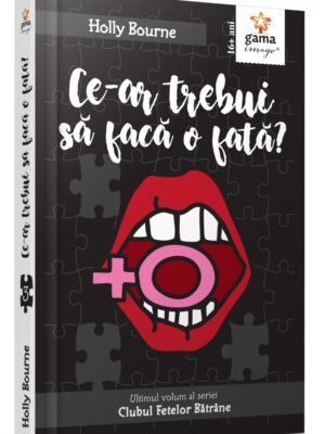 Ce-ar trebui să facă o fată? - Holly Bourne