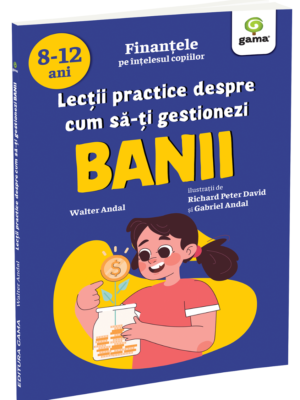 Lecții practice despre cum să-ți gestionezi banii