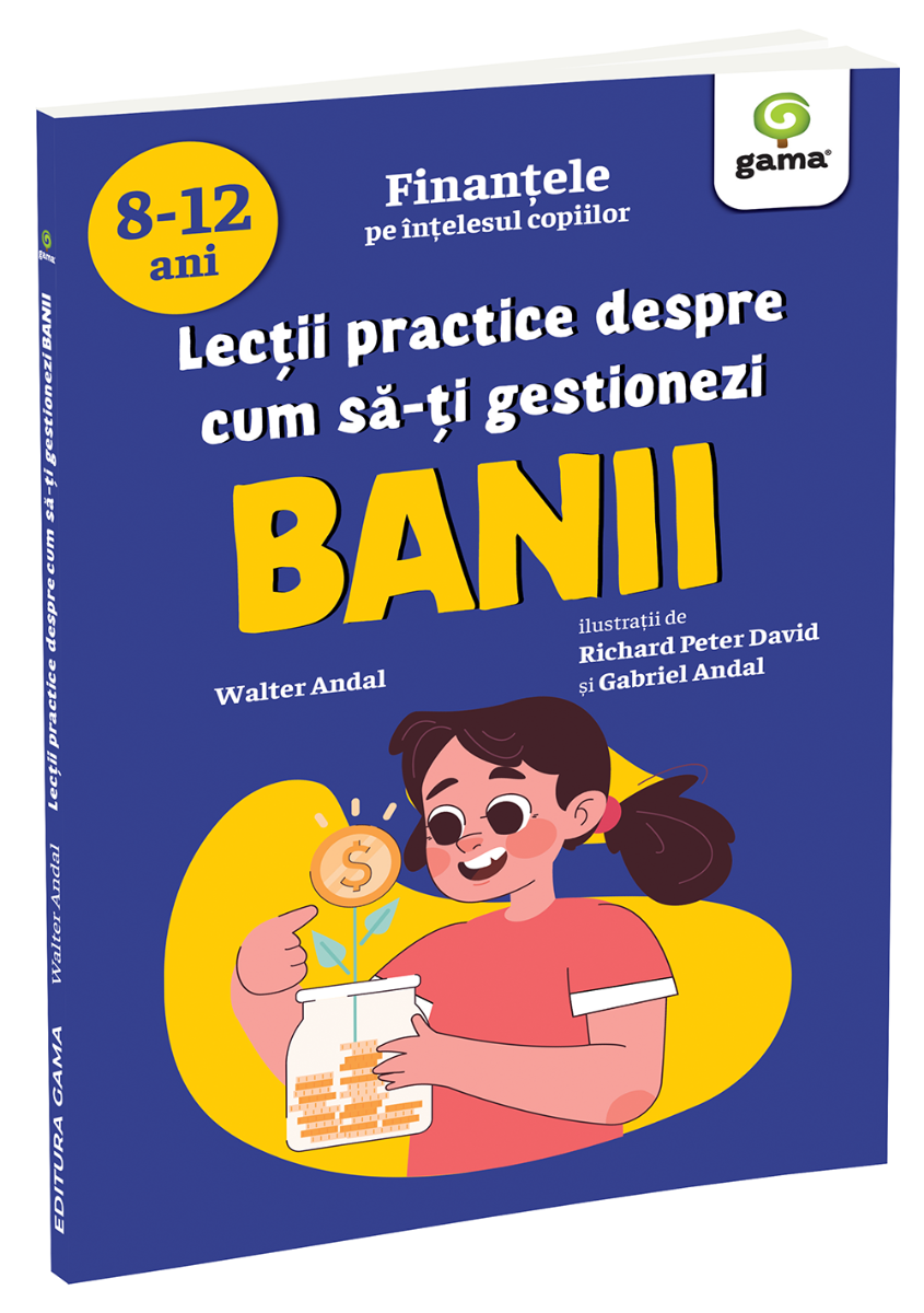 3d_coperta_lectii_practice_despre_cum_sa-ti_gestionezi_banii Lecții practice despre cum să-ți gestionezi banii