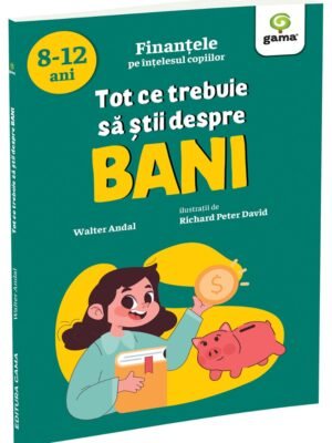 Tot ce trebuie să știi despre bani