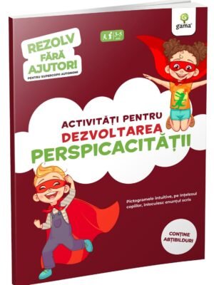 Activități pentru dezvoltarea perspicacității  • 3-5 ani