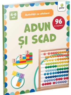 Adun și scad (carte cu stickere)