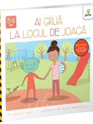 Ai grijă la locul de joacă