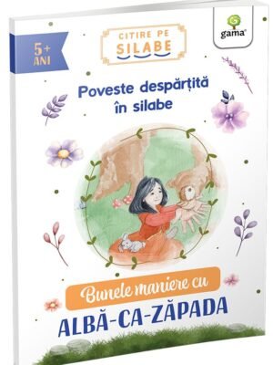 Bunele maniere cu Albă-ca-Zăpada