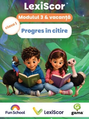 Pachet Lexiscor PROGRES ÎN CITIRE clasa I: modul 3 & vacanță