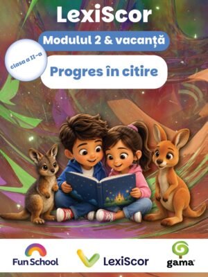 Pachet Lexiscor PROGRES ÎN CITIRE clasa a II-a: modul 2 & vacanță