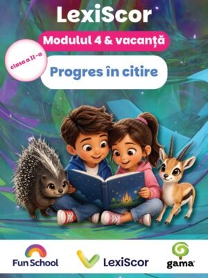 Pachet Lexiscor PROGRES ÎN CITIRE clasa a II-a: modul 4 & vacanță