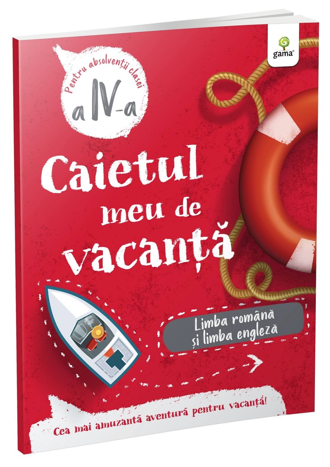 Limba română și limba engleză • clasa a IV-a (caiet de vacanță)