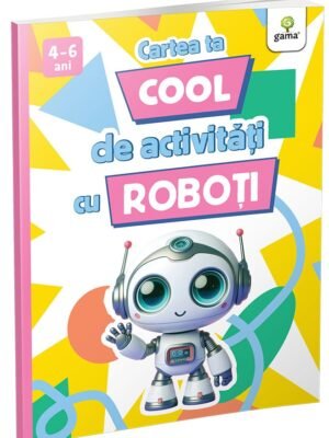 Cartea ta cool de activități cu roboți