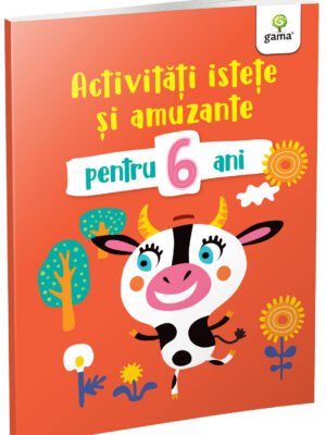 Activități istețe și amuzante pentru 6 ani