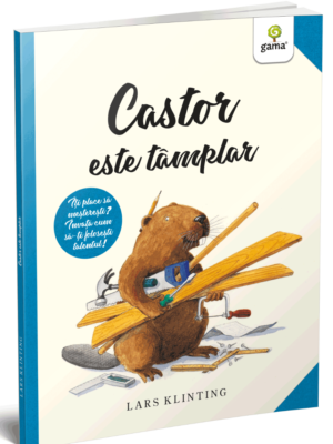 Castor este tâmplar