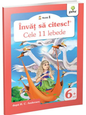 Cele 11 lebede - Hans Christian Andersen