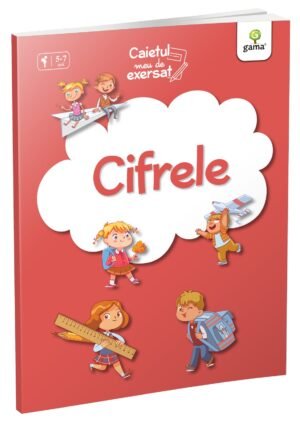 Cifrele (caiet de exerciții grafice)