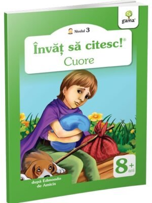 Cuore. Inimă de copil - Edmondo de Amicis