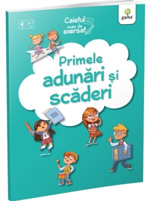 Primele adunări și scăderi (caiet de exerciții grafice)
