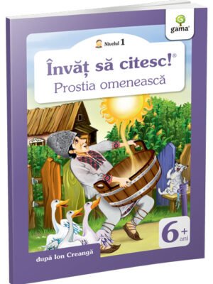 Prostia omenească - Ion Creangă