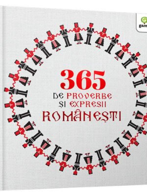 365 de proverbe și expresii românești ilustrate