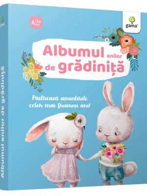 Albumul primilor ani de grădiniță