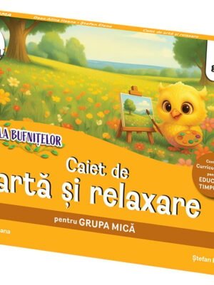 Caiet de artă și relaxare pentru grupa mică