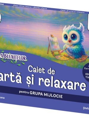 Caiet de artă și relaxare pentru grupa mijlocie