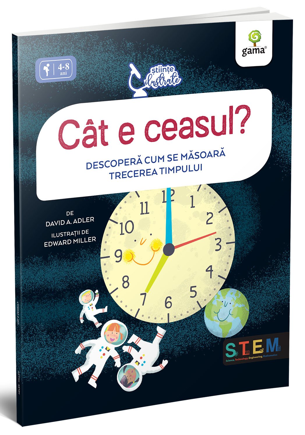 coperta_-_cat_e_ceasul Cât e ceasul? Descoperă cum se măsoară trecerea timpului - David A. Adler