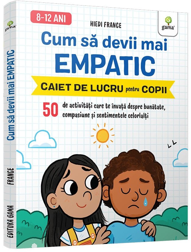 coperta_-_cum_sa_devii_mai_empatic Cum să devii mai empatic • 50 de activități care te învață despre bunătate, compasiune și sentimentele celorlalți