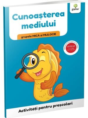 Cunoașterea mediului • grupele mică și mijlocie
