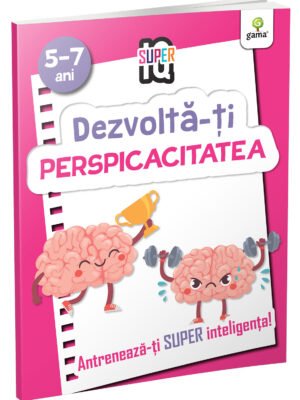 Dezvoltă-ți perspicacitatea