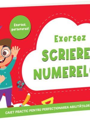 Exersez scrierea numerelor