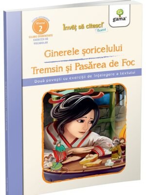 Ginerele șoricelului. Tremsin și Pasarea de Foc