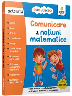 Comunicare &Noțiuni matematice • Grădniță