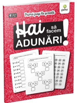 Hai să facem adunări!