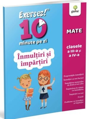 Înmulțiri și împărțiri • clasele III-IV