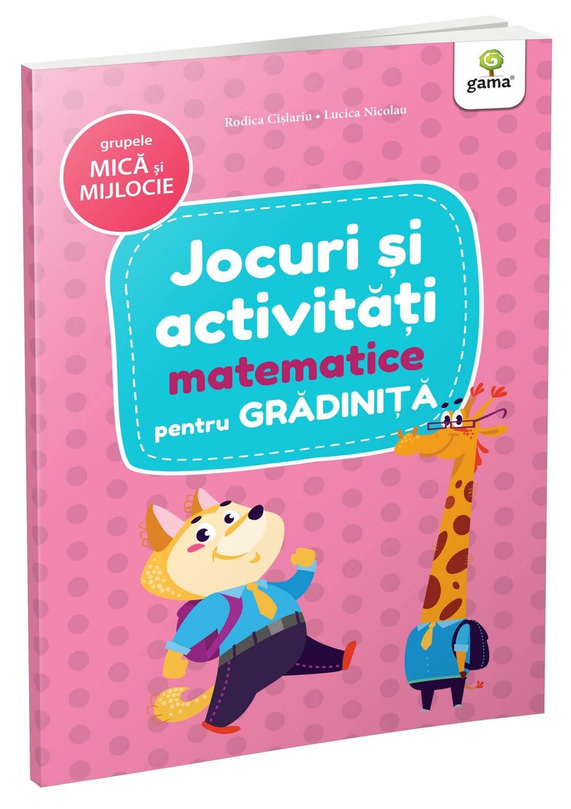 Jocuri și activități matematice • grupele mică și mijlocie