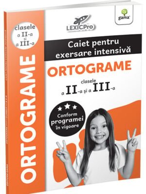 Ortograme • clasele a IIa și a IIIa