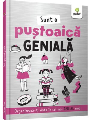Sunt o puștoaică genială