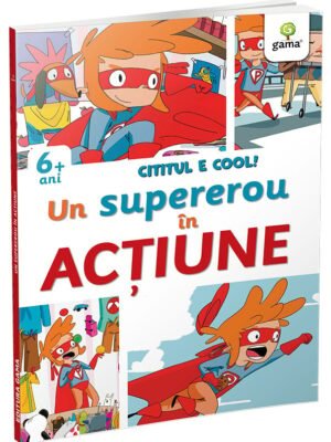 Un super erou în acțiune