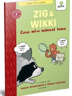 Zig și Wikki: Ceva mi-a mâncat tema (volumul 1)