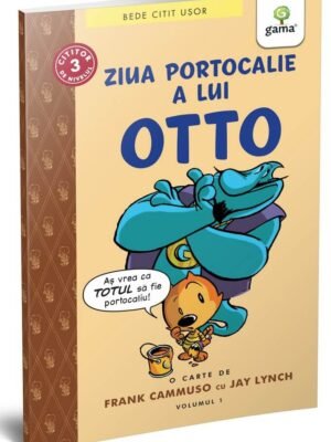 Ziua portocalie a lui Otto (volumul 1)
