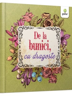 De la bunici, cu dragoste