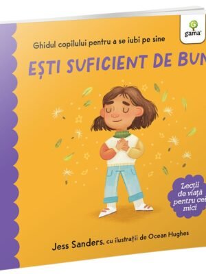 Ești suficient de bun