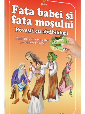 Fata babei şi fata moşului - Ion Creangă