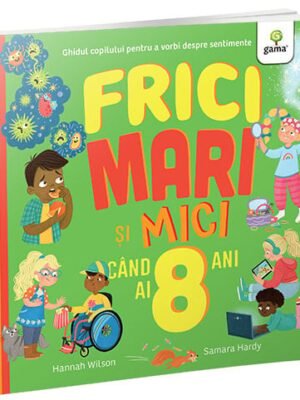 Frici mari și mici când ai 8 ani