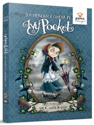 S-o oprească cineva pe Ivy Pocket! - volumul 2