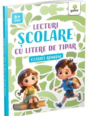 Lecturi școlare cu litere de tipar • Clasici români