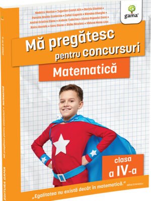 Matematica clasa a IV-a. Ediția a II-a