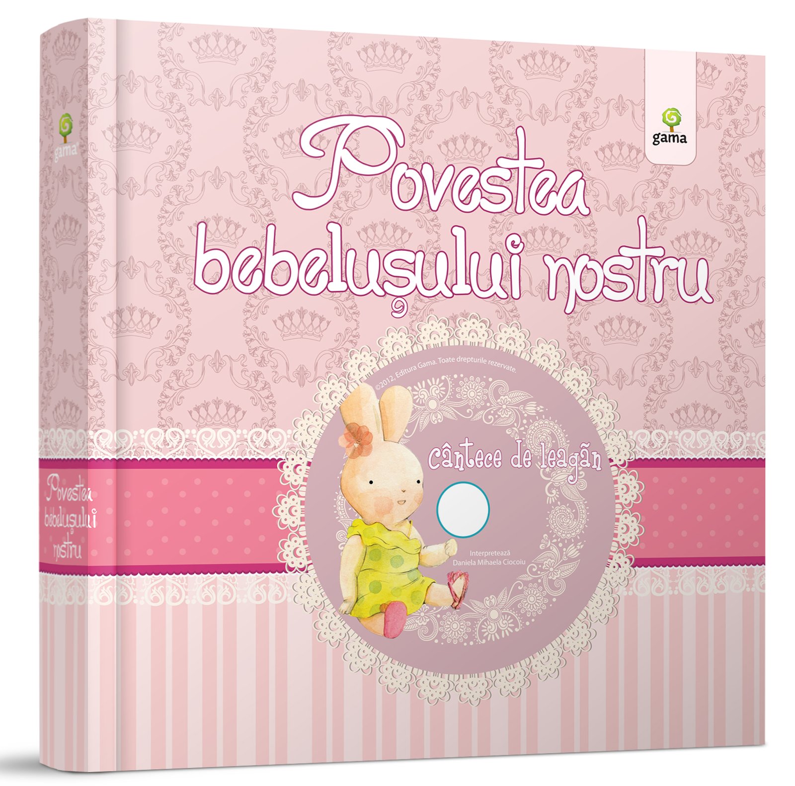 povestea_bebelusului_nostru_roz_1 Povestea bebeluşului nostru - fetiţă